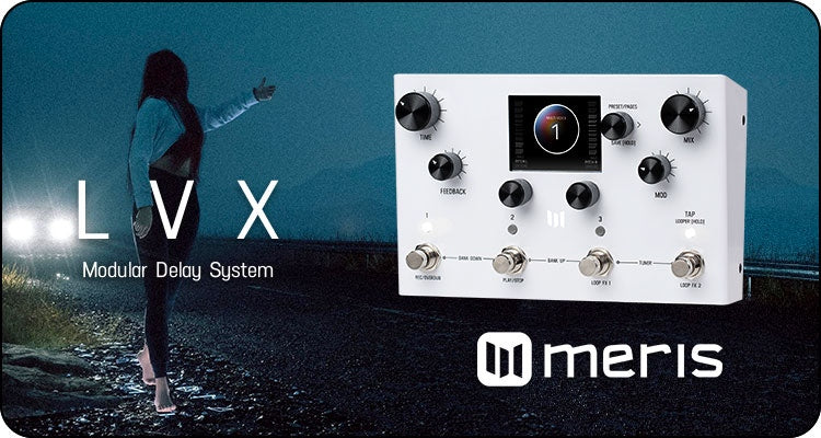 LVX - Meris – ROBOTSPEAk